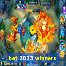 bet 2023 winners